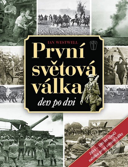 První světová válka den po dni (2014
