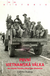 První vietnamská válka na pozadí osudu Ladislava Charváta - Ladislav Kudrna