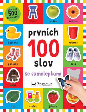 Prvních 100 slov se samolepkami  Kimberley Faria, Robyn Newton, Kate Ward - Robyn Newton, Kimberley Faria, Kate Ward