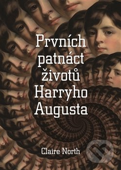 Prvních patnáct životů Harryho Augusta