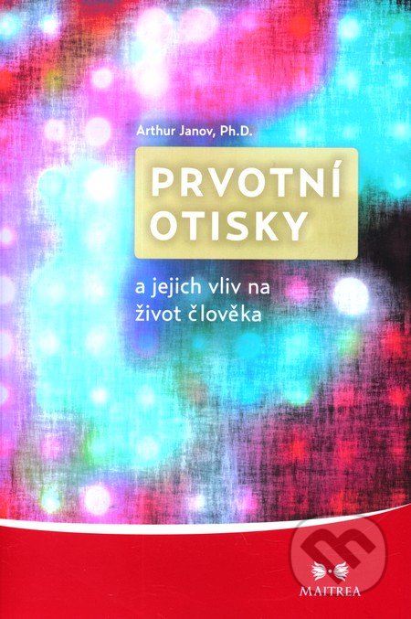 Prvotní otisky a jejich vliv na život člověka