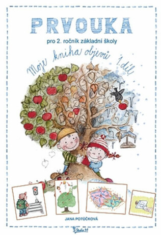 Prvouka pro 2. ročník ZŠ, 1. díl - Moje