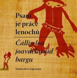 Psaní je práce lenochů / Čállin lea joavdelasaid bargn - kniha z kategorie Beletrie