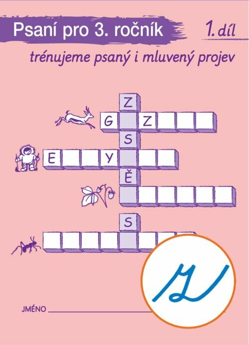 Psaní pro 3. ročník 1. díl ("z" s kličkou) - Radka Wildová