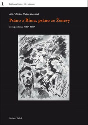 Psáno z Říma, psáno ze Ženevy (Výběr ze vzájemné korespondence v letech exilu 1969 až 1989) - kniha z kategorie Beletrie