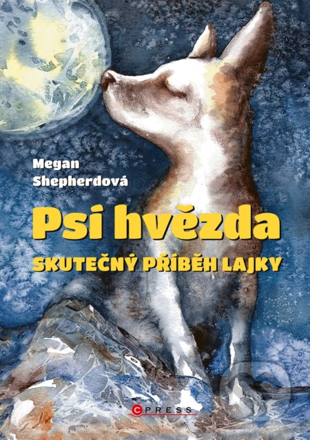 Psí hvězda (Skutečný příběh Lajky)