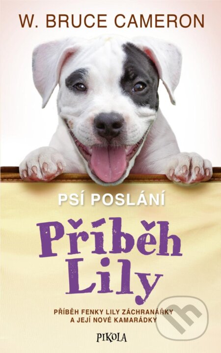 Psí poslání: Příběh Lily