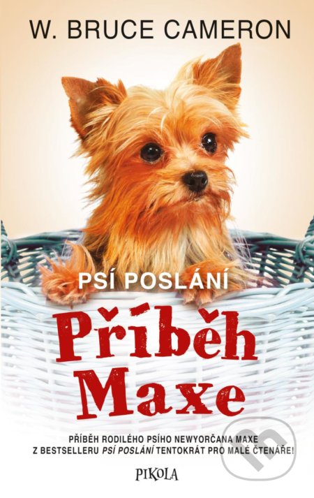 Psí poslání: Příběh Maxe