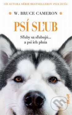Psí sľub (Sľuby sa sľubujú... a psi ich plnia)