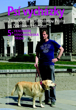 Psí vycházky 5/ Fenomén Vinohradská třída