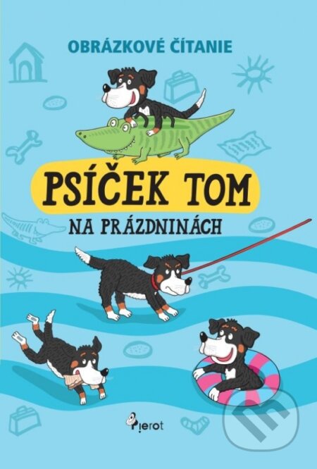 Psíček Tom na prázdninách (Obrázkové čítanie)