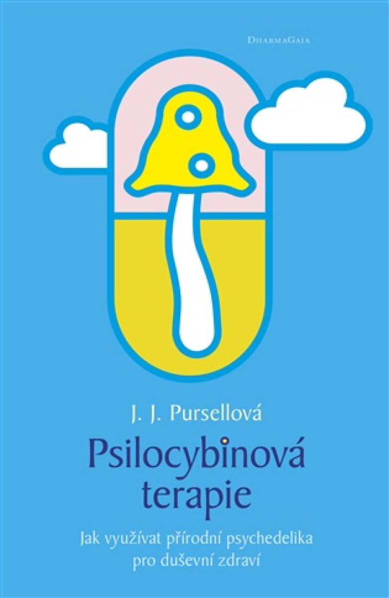 Psilocybinová terapie - J. J. Pursellová