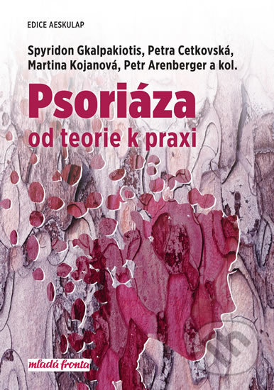 Psoriáza (od teorie k praxi)