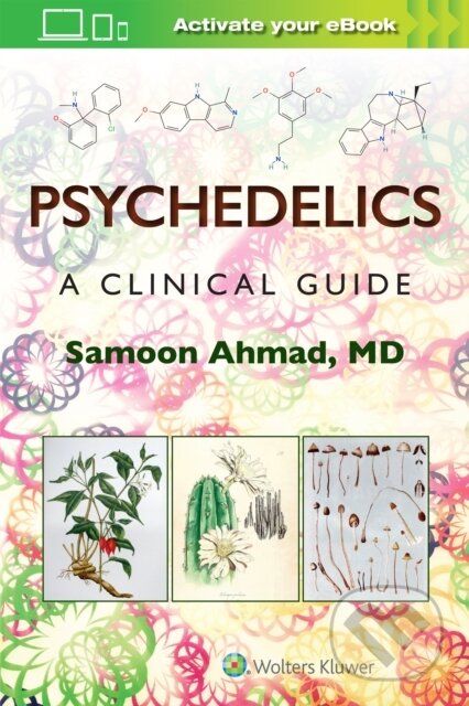 Psychedelics: A Clinical Guide