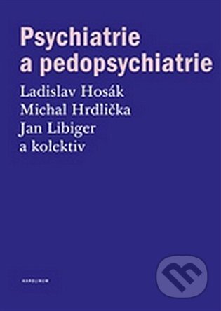 Psychiatrie a pedopsychiatrie