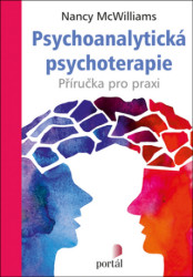 Psychoanalytická psychoterapie (Příručka pro praxi) - kniha z kategorie Psychologie
