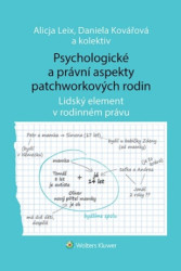 Psychologické a právní aspekty patchworkových rodin - kniha z kategorie Psychologie