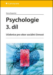 Psychologie 3. díl (Učebnice pro obor sociální činnost) - kniha z kategorie Psychologie