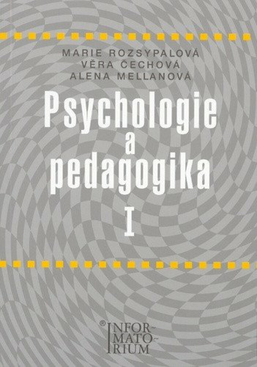 Psychologie a pedagogika I - Marie Rozsypalová