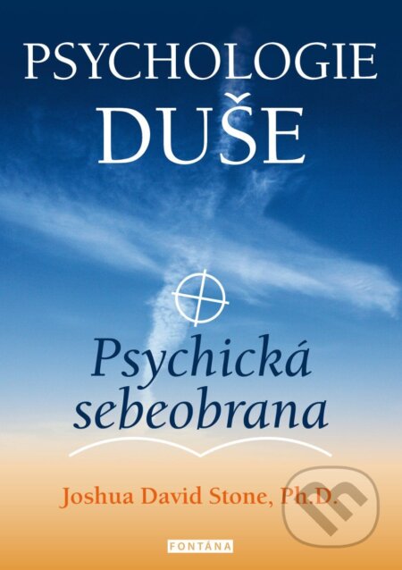 Psychologie duše (Psychická sebeobrana)