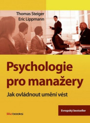 Psychologie pro manažery (Jak ovládnout umění vést) - kniha z kategorie Management