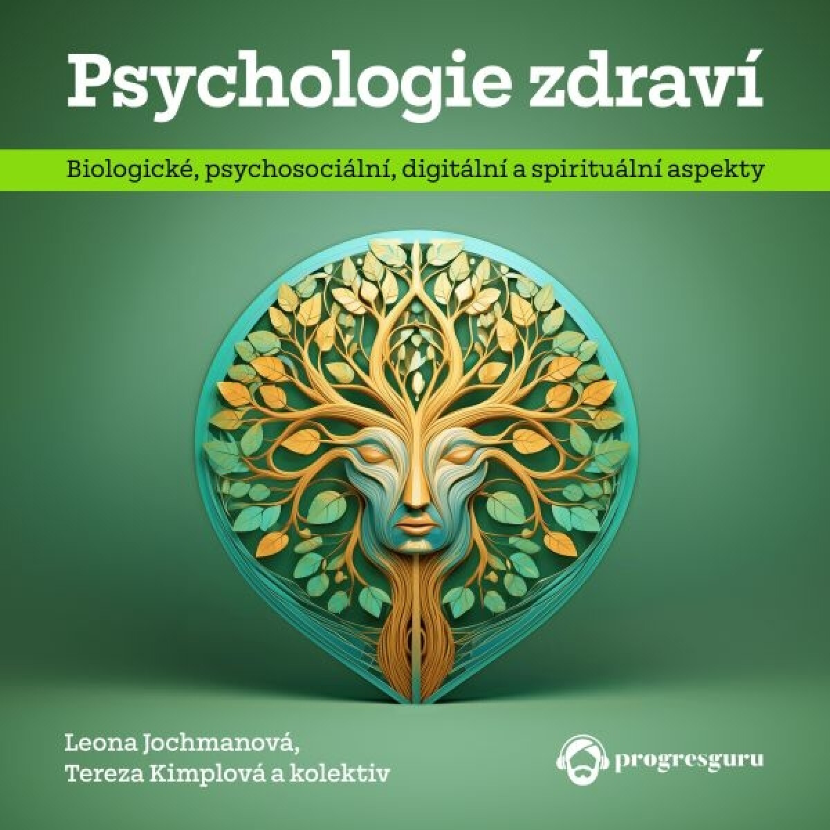Psychologie zdraví - Tereza Kimplová, Leona Jochmannová - audiokniha