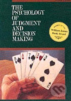 Psychology of Judgment and Decision Making