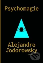 Psychomagie (Nástin panické terapie)