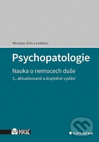 Psychopatologie (Nauka o nemocech duše)