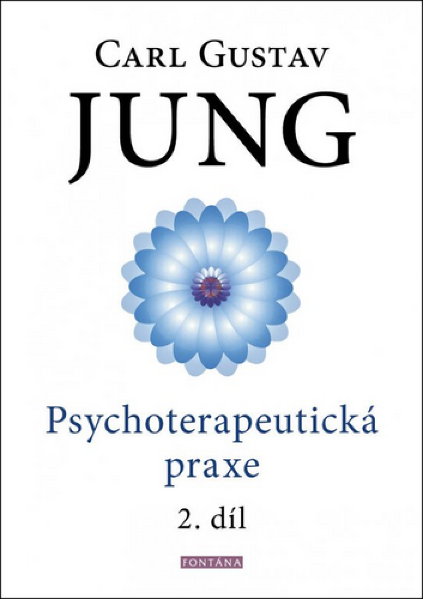 Psychoterapeutická praxe 2. díl - Carl Gustav Jung