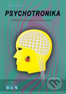 Psychotronika - základní teoretická koncepce