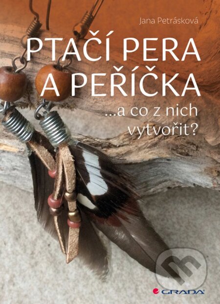 Ptačí pera a peříčka (...a co z nich vytvořit)