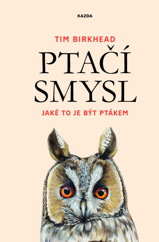 Ptačí smysl - Tim Birkhead