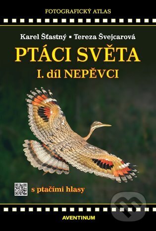 Ptáci světa I.díl (Nepěvci)