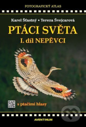 Ptáci světa I.díl (Nepěvci)