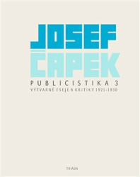 Publicistika 3 (Výtvarné eseje a kritiky 1921–1930) - kniha z kategorie Beletrie pro děti