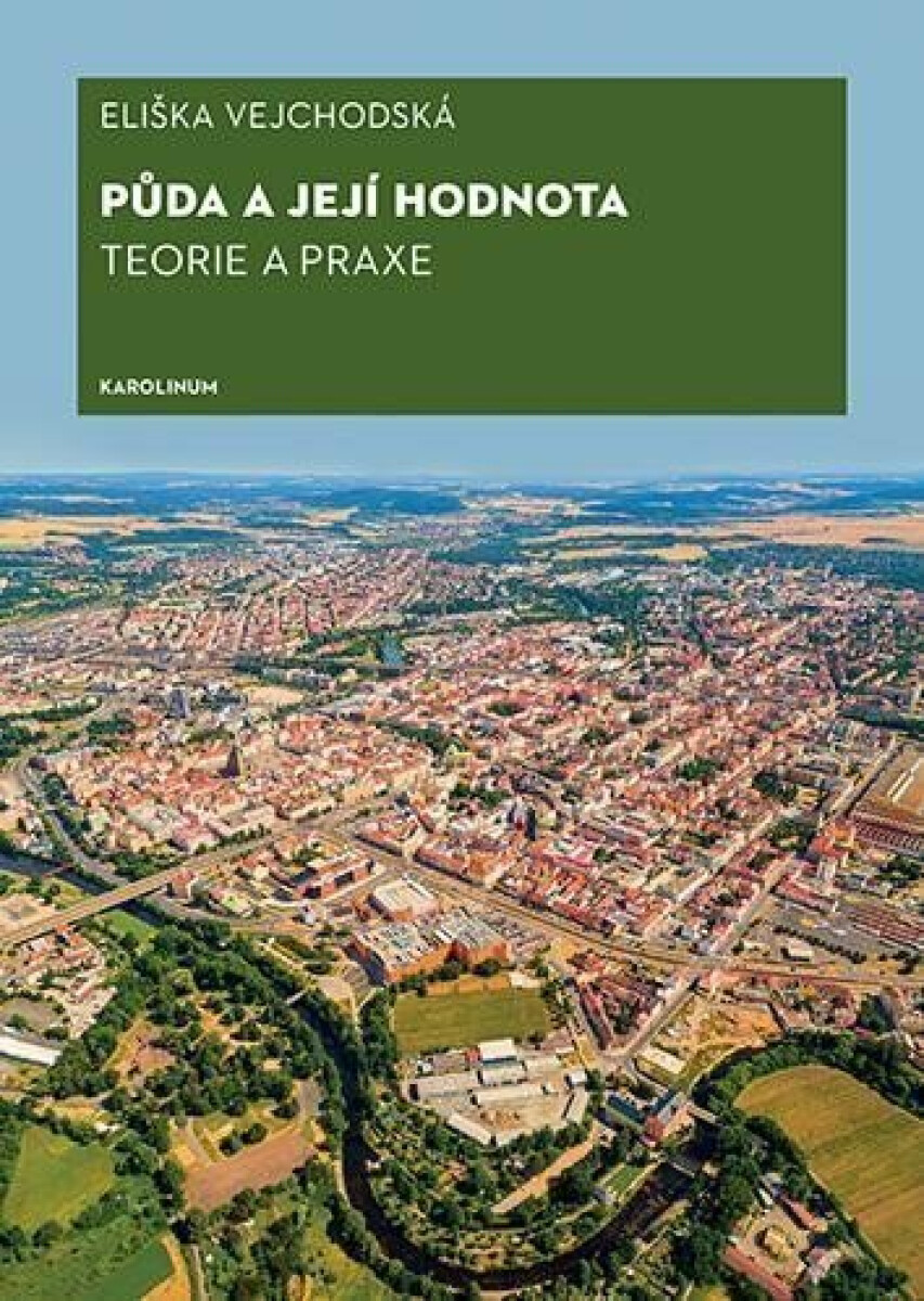 Půda a její hodnota - Vejchodská Eliška