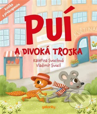 Puí a Divoká trojka