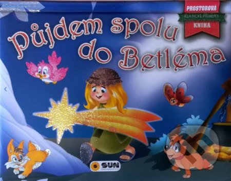 Půjdem spolu do Betléma (Prostorová kniha) - kniha z kategorie Pro děti