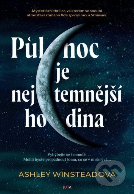 Půlnoc je nejtemnější hodina