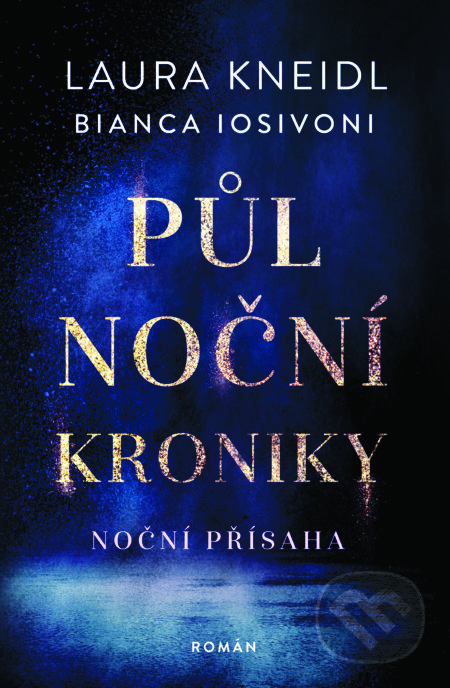 Půlnoční kroniky: Noční přísaha