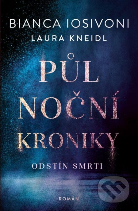 Půlnoční kroniky: Odstín smrti