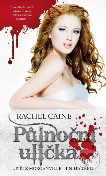 Půlnoční ulička (Upíři z Morganville 3)