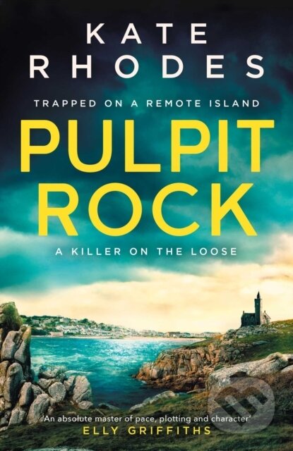 Pulpit Rock (The Isles of Scilly Mysteries: 4)