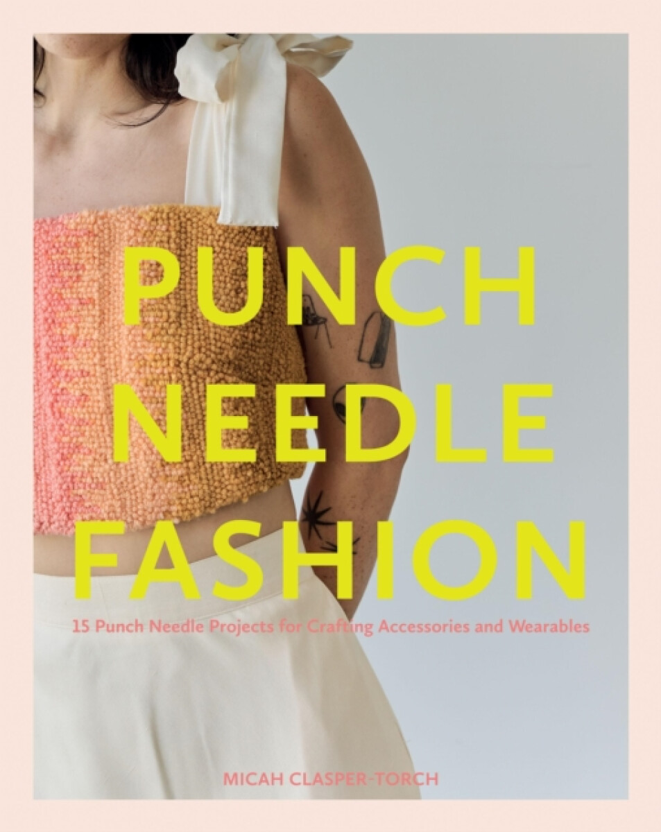 Punch Needle Fashion