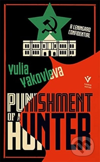 Punishment of a Hunter (A Leningrad Confidential)