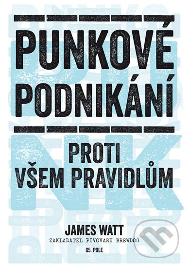 Punkové podnikání (Proti všem pravidlům)