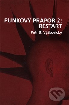 Punkový prapor 2: Restart