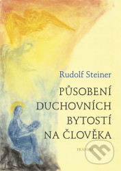 Působení duchovních bytostí na člověka