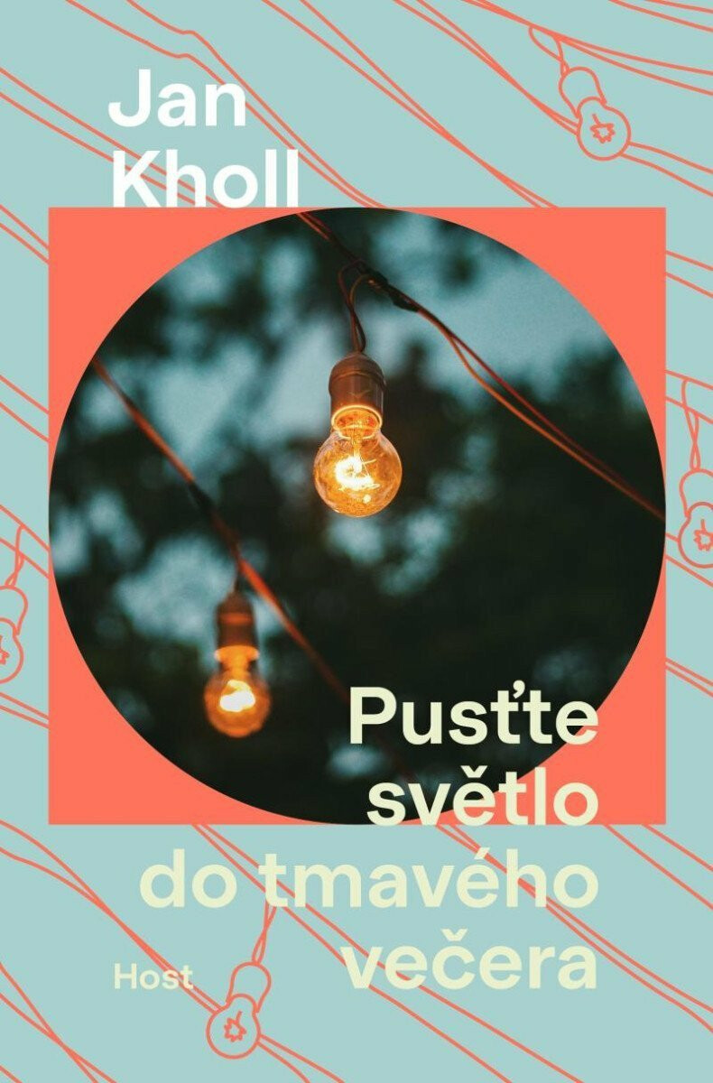 Pusťte světlo do tmavého večera - Jan Kholl